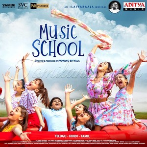 Music School - Telugu (2023) (Ilaiyaraaja)